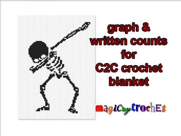 Single bed blanket, C2C crochet graph, Written counts, PDF download, Corner to corner pattern, Dabbing skeleton, No.054